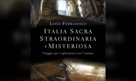 Italia Sacra, straordinaria e misteriosa: un viaggio per esploratori con l’anima